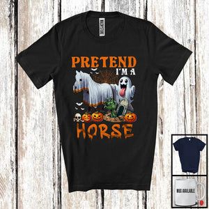 MacnyStore - Pretend I'm A Horse; Sarcastic Halloween Zombie Boo Ghost Horse Lover; Family Group T-Shirt