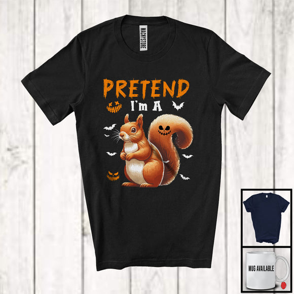 MacnyStore - Pretend I'm A Squirrel; Awesome Halloween Costume Squirrel Animal Lover; Family Group T-Shirt