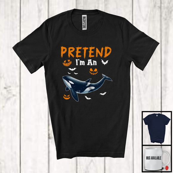 MacnyStore - Pretend I'm An Orca; Awesome Halloween Costume Orca Animal Lover; Family Group T-Shirt