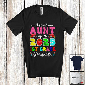 MacnyStore - Proud Aunt Of A 2025 1st Grade Graduate; Amusing Mother's Day Graduation; Women Family T-Shirt