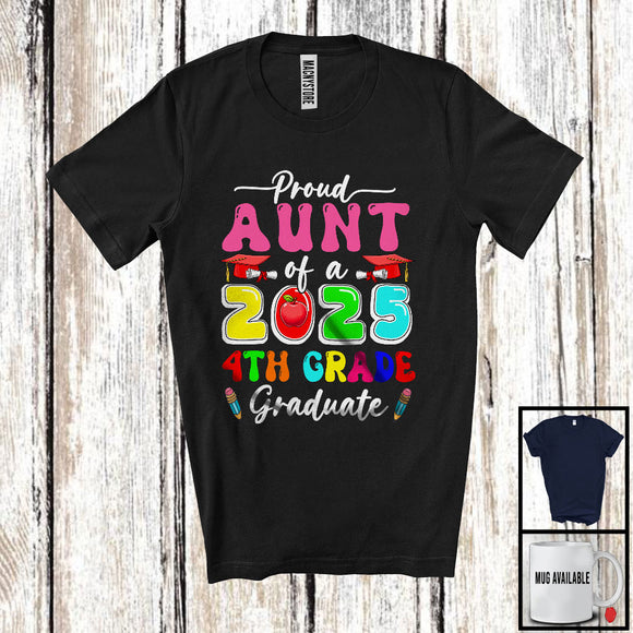 MacnyStore - Proud Aunt Of A 2025 4th Grade Graduate; Amusing Mother's Day Graduation; Women Family T-Shirt