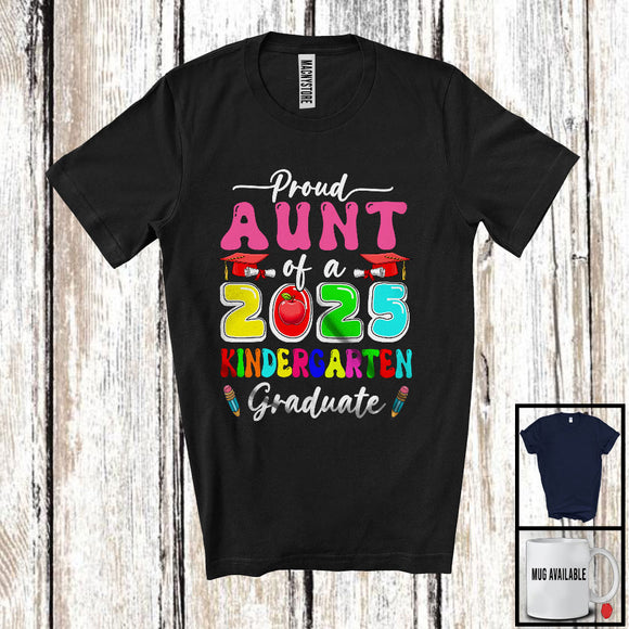 MacnyStore - Proud Aunt Of A 2025 Kindergarten Graduate; Amusing Mother's Day Graduation; Women Family T-Shirt