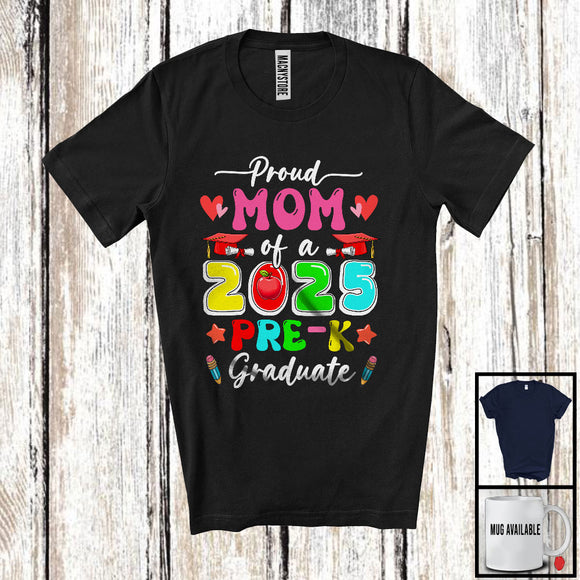 MacnyStore - Proud Mom Of A 2025 Pre-K Graduate; Amusing Mother's Day Graduation; Women Family T-Shirt