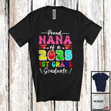 MacnyStore - Proud Nana Of A 2025 1st Grade Graduate; Amusing Mother's Day Graduation; Women Family T-Shirt