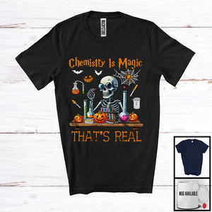 MacnyStore - Real Chemistry Is Magic, Scary Halloween Skeleton Lover, Teacher Student School Subjects T-Shirt