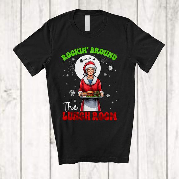 MacnyStore - Rockin' Around The Lunch Room; Fantastic Christmas Moon Lunch Lady Santa; Family Group T-Shirt