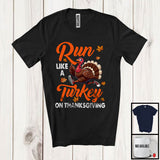 MacnyStore - Run Like A Turkey; Awesome Thanksgiving Running Turkey Runner; Fall Leaves Family Group T-Shirt