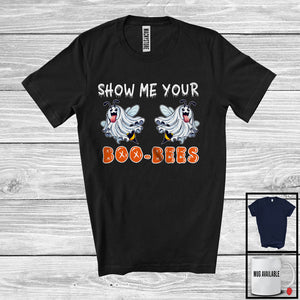 MacnyStore - Show Me Your Boo Bees; Humorous Halloween Boo Ghost Boobs Bees; Matching Women Family T-Shirt