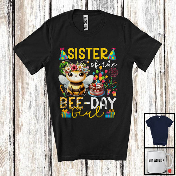MacnyStore - Sister Of The Bee Day Girl, Adorable Birthday Mother's Day Flowers Bee Lover, Family Group T-Shirt