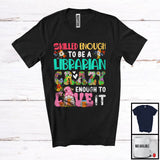 MacnyStore - Skilled Enough To Be A Librarian Love It; Adorable Gnome Lover; Flowers Matching Group T-Shirt