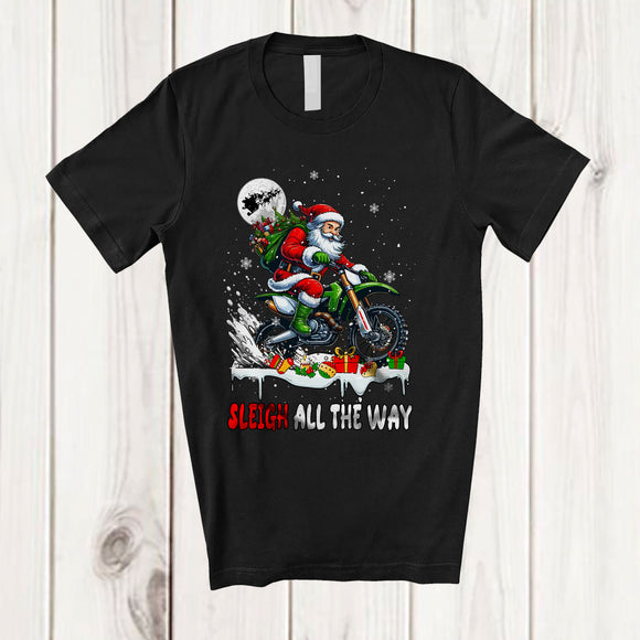 MacnyStore - Sleigh All The Way; Fantastic Christmas Snow Christmas Santa Riding Dirt Bike; Family Group T-Shirt