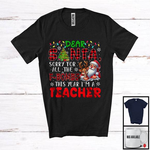 MacnyStore - Sorry For All The F-bombs This Year Teacher, Merry Christmas Plaid Santa Reindeer, Careers T-Shirt