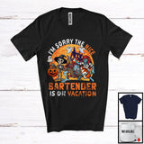 MacnyStore - Sorry The Nice Bartender Is On Vacation, Sarcastic Halloween Zombie Bartender, Skeleton T-Shirt