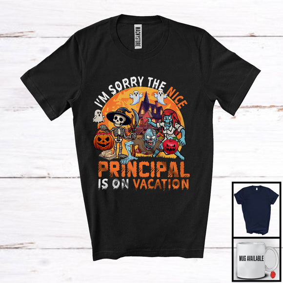 MacnyStore - Sorry The Nice Principal Is On Vacation, Sarcastic Halloween Zombie Principal, Skeleton Pumpkin T-Shirt