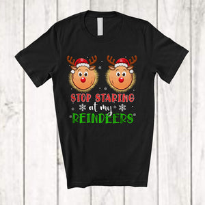 MacnyStore - Stop Staring At My Reindeers; Amazing Christmas Bra Women Boobs; Naughty Family Group T-Shirt