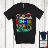 MacnyStore - Summer School Crew, Joyful Summer Vacation Back To School First Day, Students Teacher T-Shirt