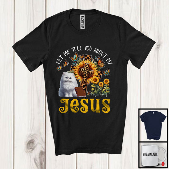 MacnyStore - Tell You About My Jesus, Adorable Cat Owner Lover, Leopard Sunflowers Cross Butterflies T-Shirt