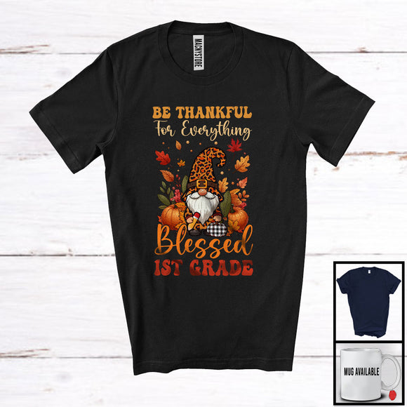 MacnyStore - Thankful For Everything Blessed 1st Grade; Amazing Thanksgiving Leopard Gnome; Teacher Group T-Shirt