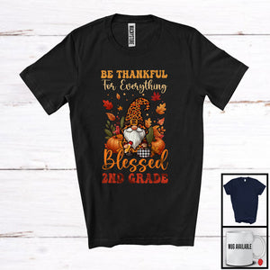 MacnyStore - Thankful For Everything Blessed 2nd Grade; Amazing Thanksgiving Leopard Gnome; Teacher Group T-Shirt