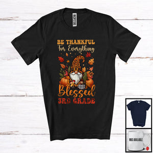 MacnyStore - Thankful For Everything Blessed 3rd Grade; Amazing Thanksgiving Leopard Gnome; Teacher Group T-Shirt