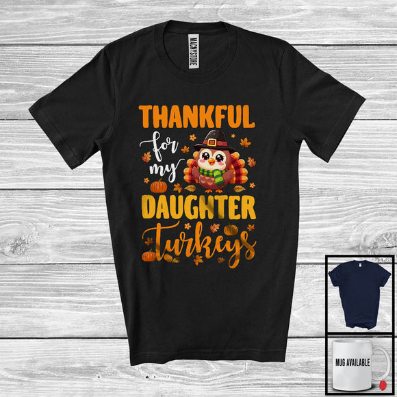 MacnyStore - Thankful For My Daughter Turkeys; Wonderful Thanksgiving Turkey Fall Leaves; Family Group T-Shirt