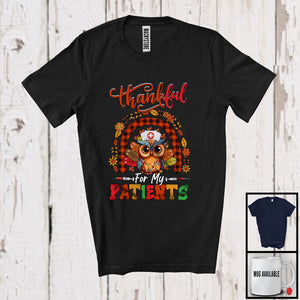 MacnyStore - Thankful For My Patients; Wonderful Thanksgiving Owl Turkey Plaid Rainbow; Nurse Team Nursing T-Shirt