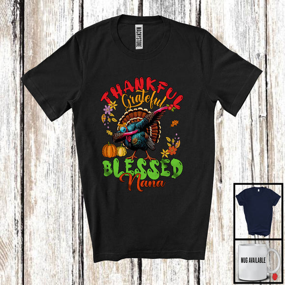 MacnyStore - Thankful Grateful Blessed Nana; Amazing Thanksgiving Dabbing Turkey; Fall Leaves Family T-Shirt