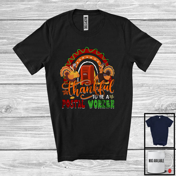 MacnyStore - Thankful To Be A Postal Worker; Proud Thanksgiving Fall Rainbow Postal Worker Turkey T-Shirt