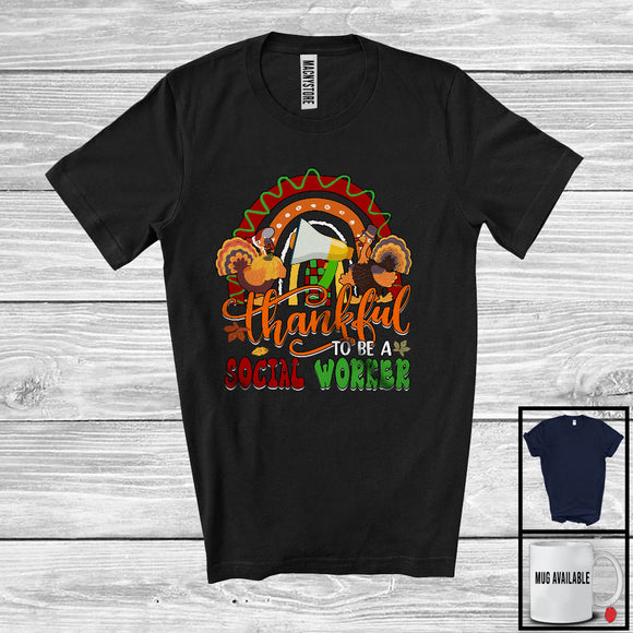 MacnyStore - Thankful To Be A Social Worker; Proud Thanksgiving Fall Rainbow Social Worker Turkey T-Shirt