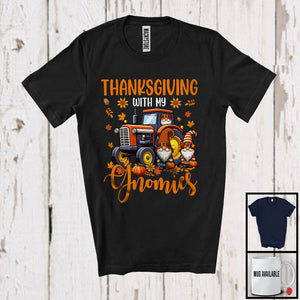 MacnyStore - Thanksgiving With My Gnomies, Lovely Gnomes Driving Tractor Driver, Fall Leaves Pumpkin T-Shirt