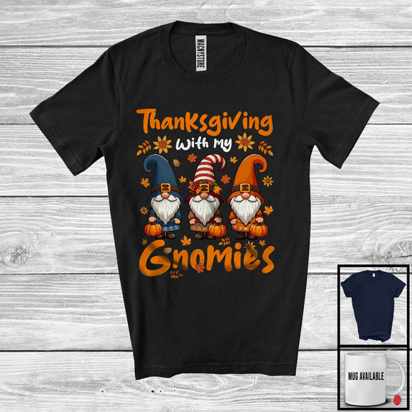MacnyStore - Thanksgiving With My Gnomies, Lovely Thanksgiving Three Gnomes Fall Leaves, Family Friends Group T-Shirt