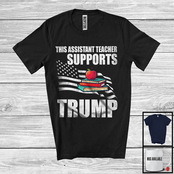 MacnyStore - This Assistant Teacher Supports Trump; Proud Vote Election 2024 American Flag; Patriotic T-Shirt