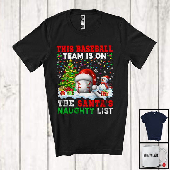 MacnyStore - This Baseball Team Is On The Santa's Naughty List; Joyful Christmas Tree Player Sport T-Shirt