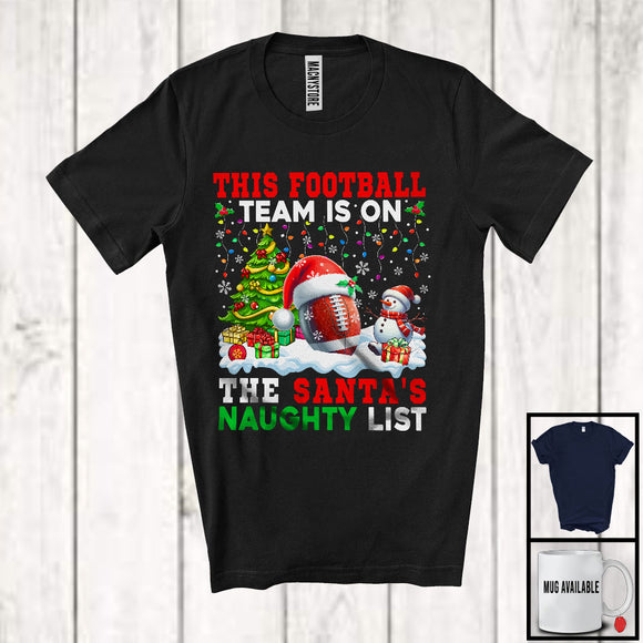 MacnyStore - This Football Team Is On The Santa's Naughty List; Joyful Christmas Tree Player Sport T-Shirt