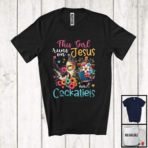 MacnyStore - This Girl Runs On Jesus And Cockatiels, Adorable Flowers Matching Bird Lover, Family Group T-Shirt