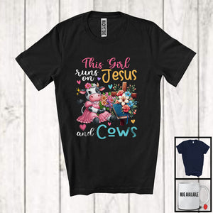 MacnyStore - This Girl Runs On Jesus And Cows, Adorable Flowers Matching Farmer Lover, Family Group T-Shirt