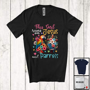 MacnyStore - This Girl Runs On Jesus And Parrots, Adorable Flowers Matching Bird Lover, Family Group T-Shirt