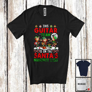 MacnyStore - This Guitar Team On Santa's Naughty List; Joyful Christmas Musical Instruments; Three Elf Squad T-Shirt