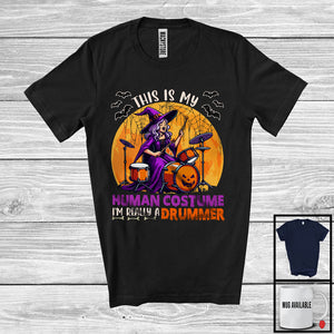 MacnyStore - This Is My Human Costume I'm Really A Drummer, Humorous Halloween Drum Player, Witch Lover T-Shirt