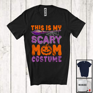 MacnyStore - This Is My Scary Mom Costume; Awesome Halloween Witch Broomstick; Family Group T-Shirt