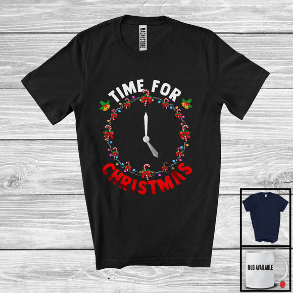 MacnyStore - Time For Christmas; Cheerful X-mas Lights Santa Candy Canes As Clock; X-mas Family Group T-Shirt