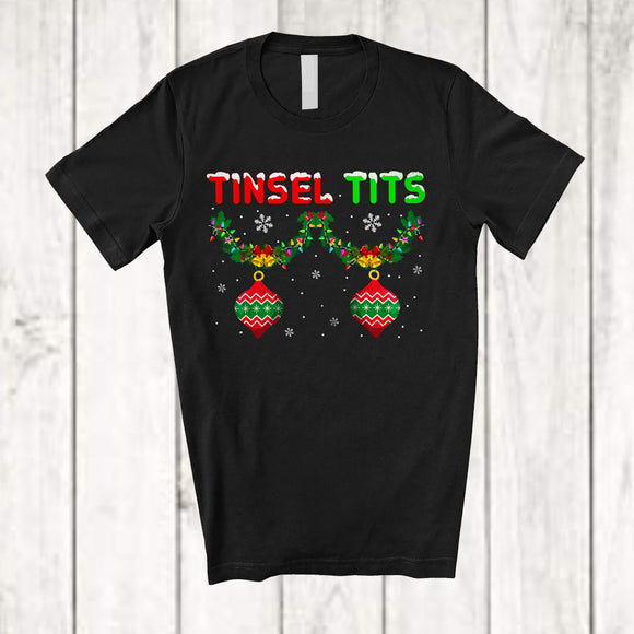 MacnyStore - Tinsel Tits; Sarcastic Christmas Lights Ornaments Boobs; Women X-mas Family Couples T-Shirt