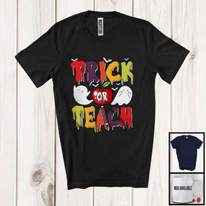 MacnyStore - Trick Or Teach; Scary Halloween Costume Lovely Boo Ghost Trick Or Treat Teacher Group T-Shirt