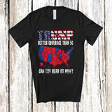 MacnyStore - Trump Better Coverage Than 5G Can You Hear Us Now; Humorous Election 2024 US Flag; Patriotic T-Shirt