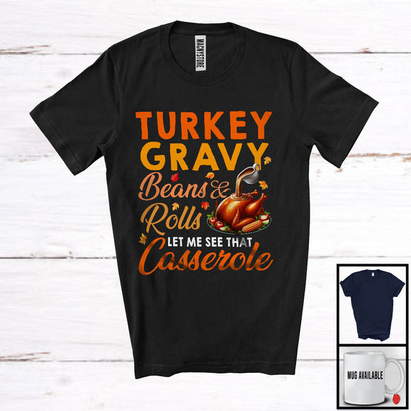 MacnyStore - Turkey Gravy Beans And Rolls; Humorous Thanksgiving Dinner Roast Turkey; Autumn Leaf Family T-Shirt