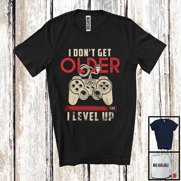MacnyStore - Vintage I Don't Get Older I Level Up; Humorous Birthday Video Game; Gaming Gamer Team T-Shirt