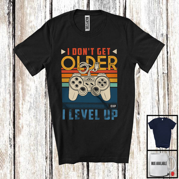 MacnyStore - Vintage Retro I Don't Get Older I Level Up; Humorous Birthday Video Game; Gaming Gamer T-Shirt