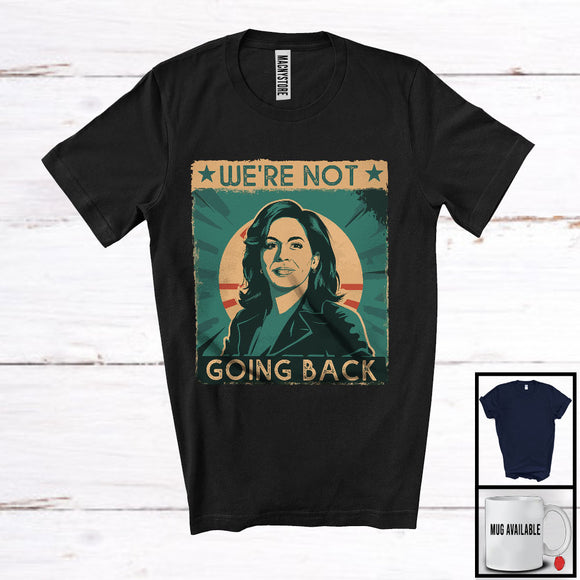 MacnyStore - Vintage We're Not Going Back; Cool Vote For 2024 President Kamala; America US Patriotic T-Shirt