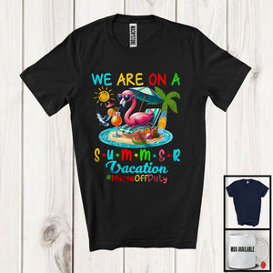 MacnyStore - We Are On A Summer Vacation Nurse, Colorful Summer Flamingo, Sea Beach Lover T-Shirt