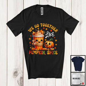 MacnyStore - We Go Together Pumpkin Spice; Adorable Thanksgiving Fall Leaves Pumpkins; Family Group T-Shirt